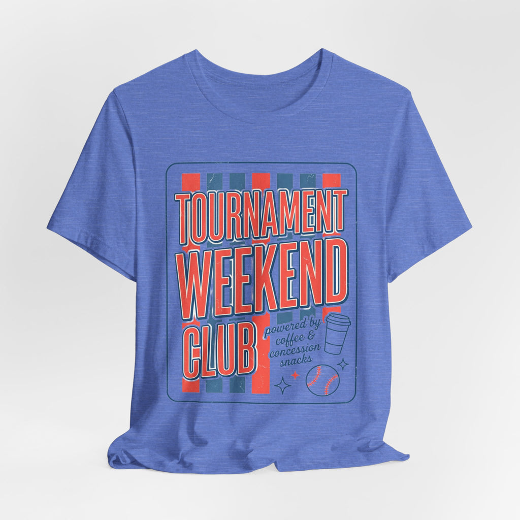 Tournament Weekend Club T-Shirt | Baseball Varsity, Diamond Mom Dad