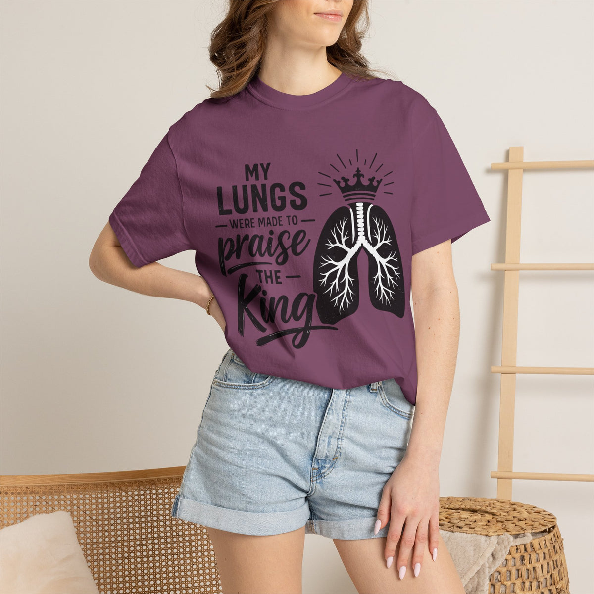 My Lungs Were Made to Praise the King T-Shirt — Christian Faith Tee